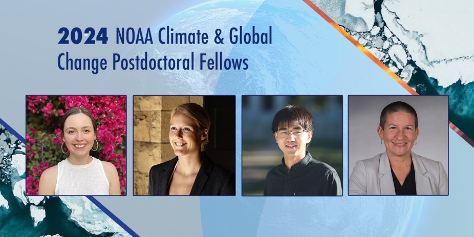 2024 NOAA Climate & Global Change Fellow