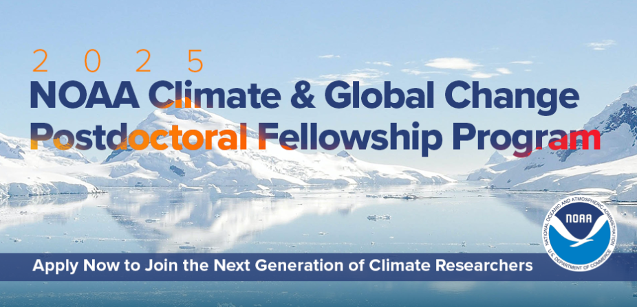 Banner announcing 2025 Application cycle for the NOAA Climate and Global Change Postdoctoral Program